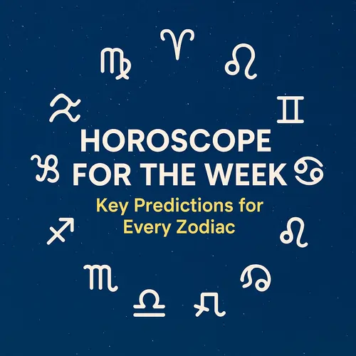 Horoscope for the Week