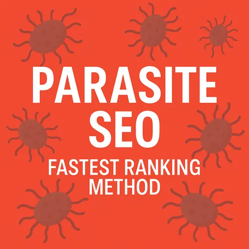 Parasite SEO (Fastest Ranking Method)