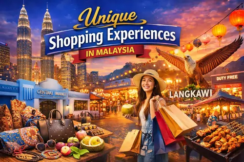 SHOPPING EXPERIENCES IN MALAYSIA