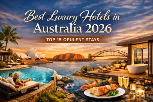Best Luxury Hotels in Australia 2026
