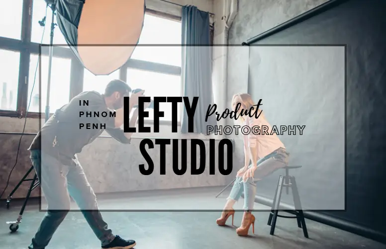 Lefty Studio Product Photography Phnom Penh